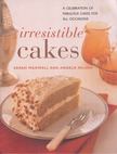 Sarah Maxwell, Angela Nilsen (szerk.) - Irresistible Cakes [antikvár]