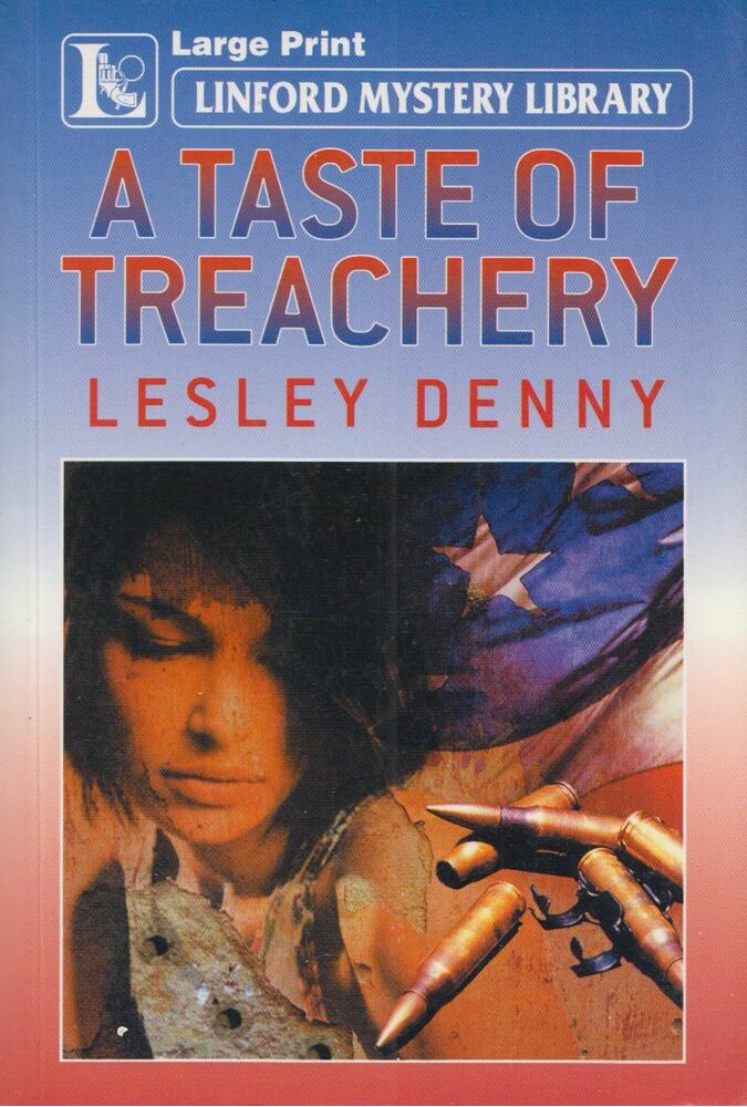 Lesley Denny - A Taste of Treachery [antikvár]