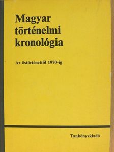 Benczédi László - Magyar történelmi kronológia [antikvár]