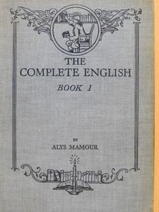 Alys Mamour - The Complete English I. [antikvár]
