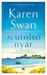 Karen Swan - Az utolsó nyár [eKönyv: epub, mobi]