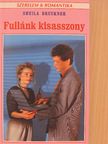 Sheila Bruckner - Fullánk kisasszony [antikvár]