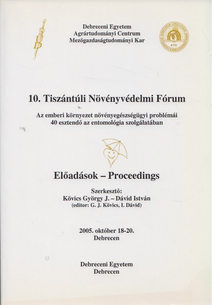 Kövics György - 10. Tiszántúli Növényvédelmi Fórum [antikvár]