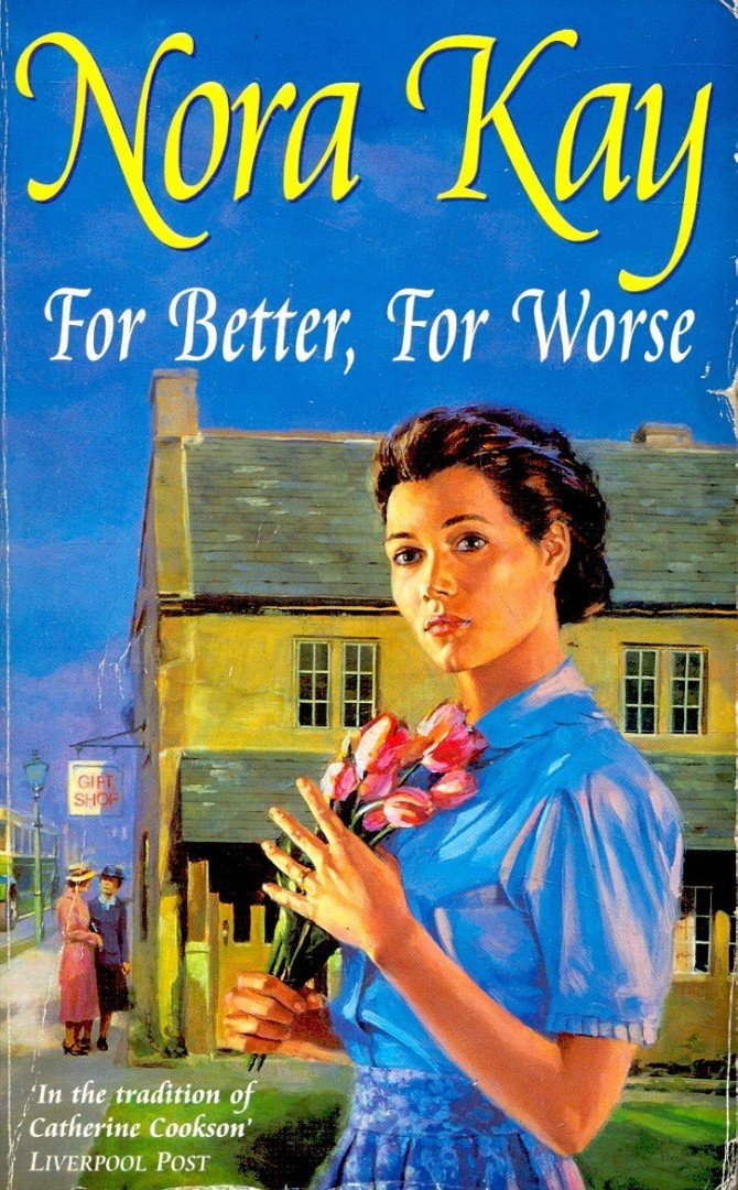 KAY, NORA - For Better, For Worse [antikvár]