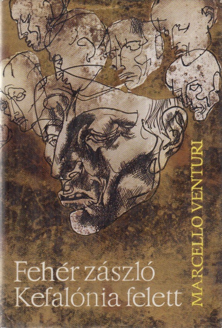 Marcello Venturi - Fehér zászló Kefalónia felett [antikvár]