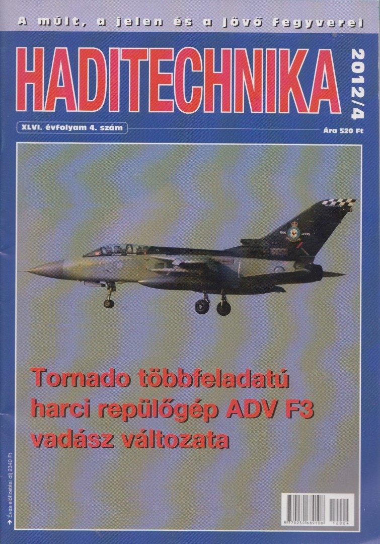 Hegedűs Ernő - Haditechnika 2012/4. XLVI. évfolyam [antikvár]
