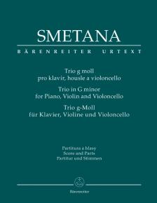 SMETANA - TRIIO IN g MINOR FOR PIANO, VIOLIN AND VIOLONCELLO. SCORE AND PARTS
