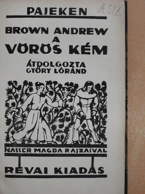 Pajeken Frigyes - Brown Andrew a vörös kém [antikvár]
