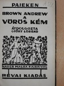 Pajeken Frigyes - Brown Andrew a vörös kém [antikvár]