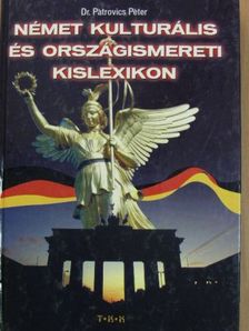 Dr. Pátrovics Péter - Német kulturális és országismereti kislexikon [antikvár]