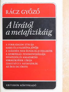 Rácz Győző - A lírától a metafizikáig [antikvár]