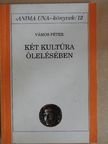 Béky Gellért - Két kultúra ölelésében [antikvár]