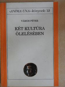 Béky Gellért - Két kultúra ölelésében [antikvár]