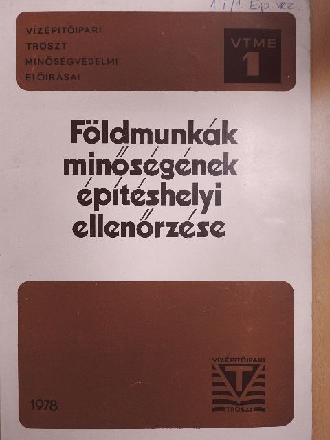 Hegyi Károly - Földmunkák minőségének építéshelyi ellenőrzése [antikvár]