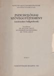 Dr. Balogh László, Szatmáriné Balogh Mária, Dr. Tóth László - Pszichológiai szöveggyűjtemény [antikvár]