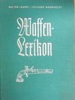 Richard Mahrholdt - Waffenlexikon [antikvár]