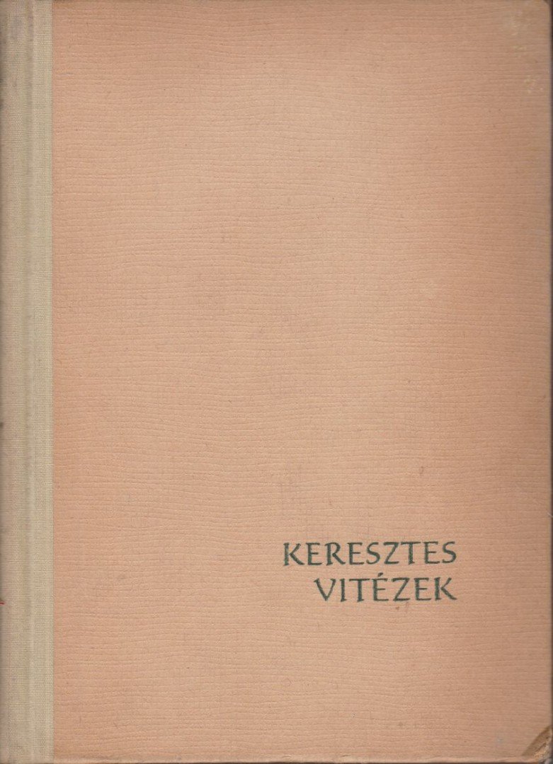 Stefan Heym - Keresztes vitézek [antikvár]