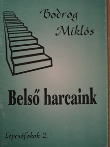 Bodrog Miklós - Belső harcaink [antikvár]