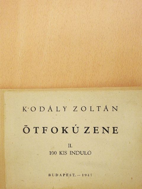 Kodály Zoltán - Ötfokú zene II. [antikvár]