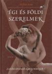 Heffner Anna - Égi és földi szerelmek [antikvár]