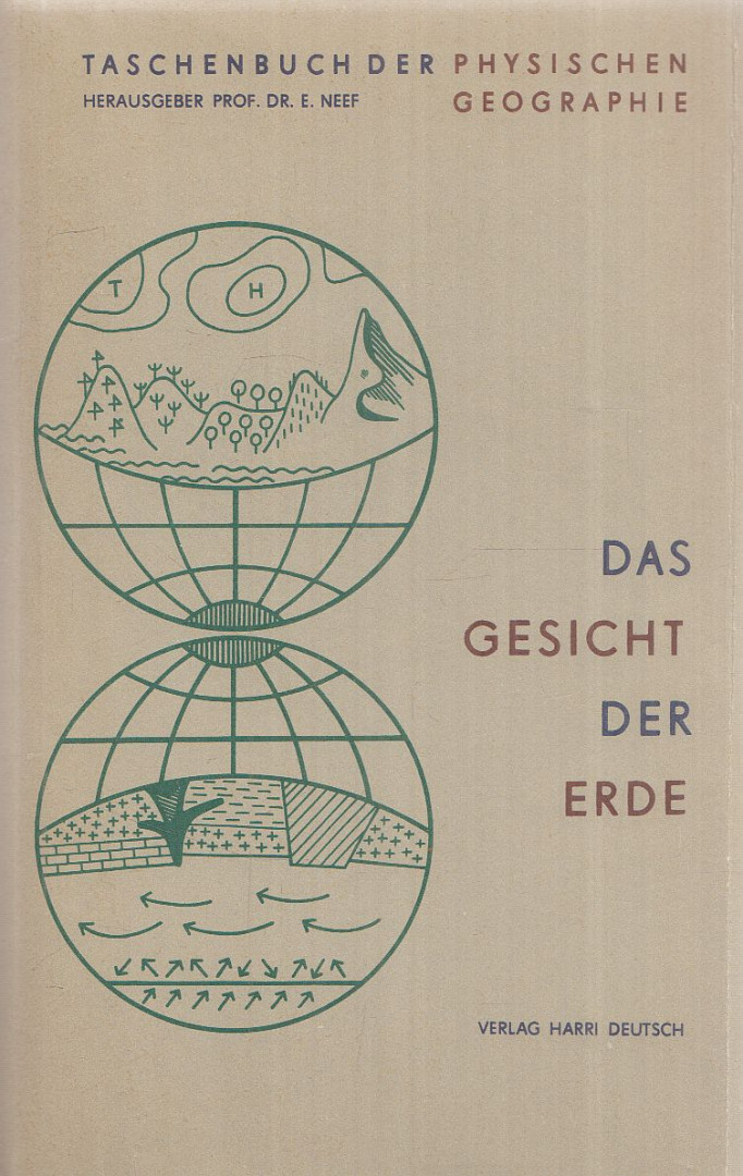 Dr. Ernst Neef - Das Gesicht der Erde [antikvár]