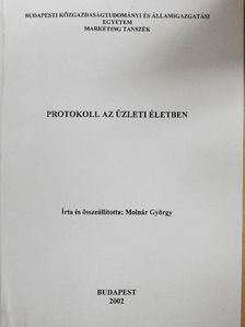 Molnár György - Protokoll az üzleti életben [antikvár]