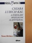 Chiara Lubich - Imádság 15 napon át Chiara Lubich-kal a Fokoláre mozgalom alapítójával [antikvár]