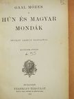 Gaal Mózes - Hún és magyar mondák [antikvár]