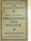 Otto Westphal - Philosophie der Politik [antikvár]
