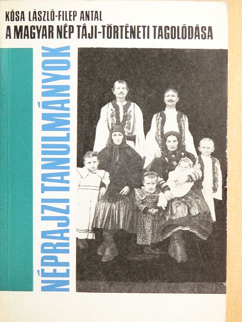 Filep Antal - A magyar nép táji-történeti tagolódása [antikvár]