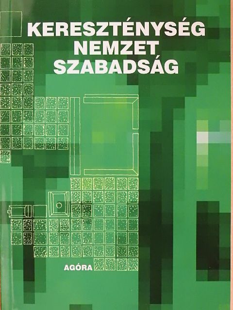 Bugár M. István - Kereszténység, nemzet, szabadság [antikvár]