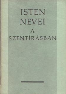 Isten nevei a Szentírásban [antikvár]