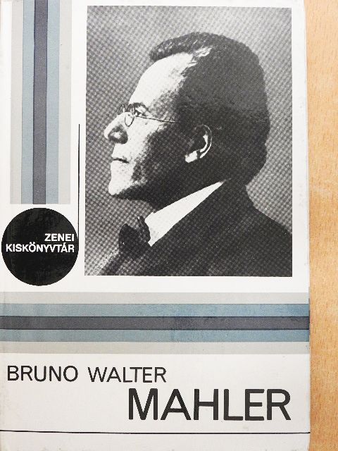 Bruno Walter - Mahler [antikvár]