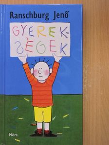 Ranschburg Jenő - Gyerekségek [antikvár]