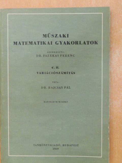 Dr. Bajcsay Pál - Műszaki matematikai gyakorlatok C. II. [antikvár]