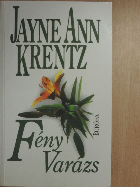 Jayne Ann Krentz - FényVarázs [antikvár]