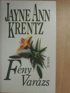 Jayne Ann Krentz - FényVarázs [antikvár]