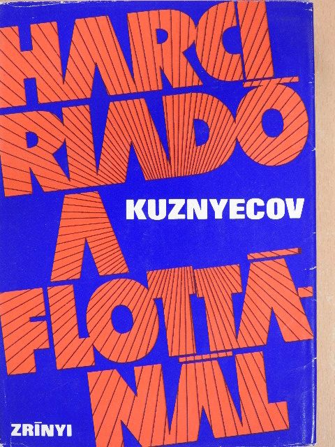 N. G. Kuznyecov - Harci riadó a flottánál [antikvár]