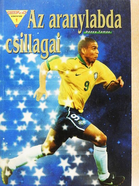 Dénes Tamás - Az aranylabda csillagai [antikvár]