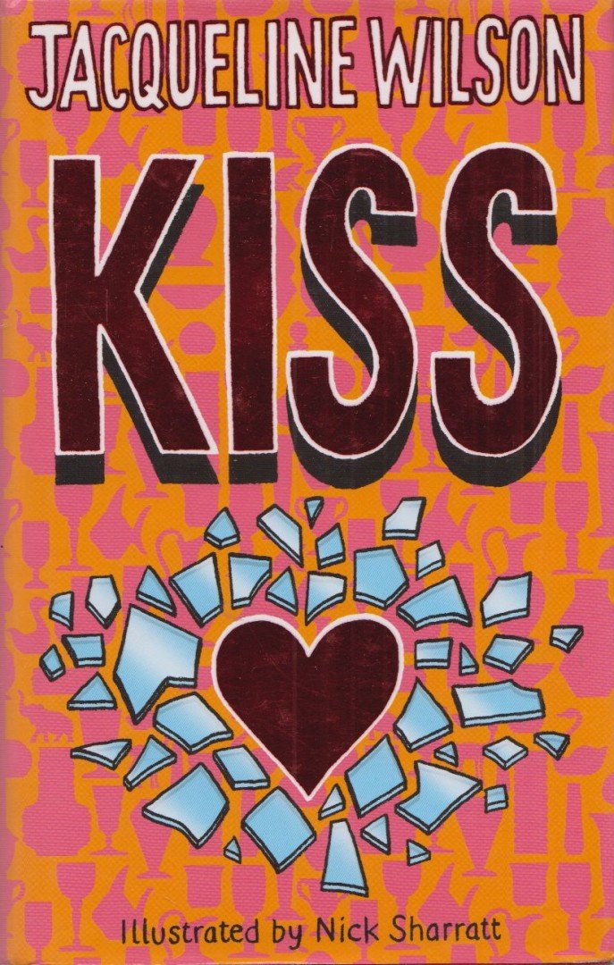 Jacqueline Wilson - Kiss [antikvár]