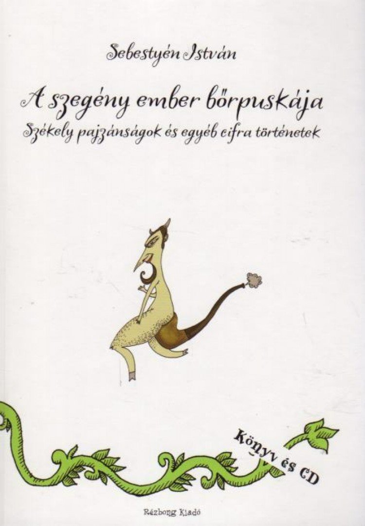 Sebestyén István - A szegény ember bőrpuskája [antikvár]