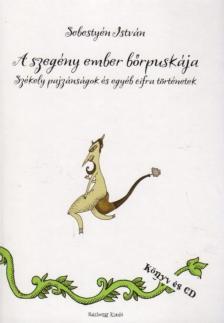 Sebestyén István - A szegény ember bőrpuskája [antikvár]