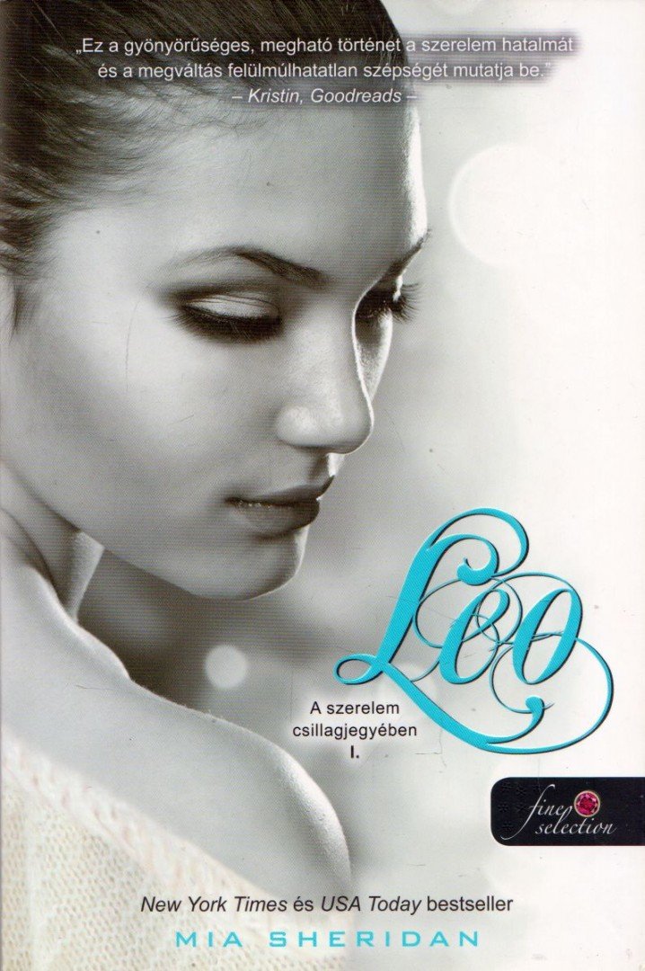 Mia Sheridan - Leo - A szerelem csillagjegyében 1. [antikvár]