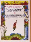 Dr. Paul E. Dennison - Észkapcsoló agytorna/Észkerékkapcsoló - Az edukinesztetika alapjai [antikvár]