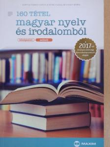 Gortva Tamás - 160 tétel magyar nyelv és irodalomból [antikvár]