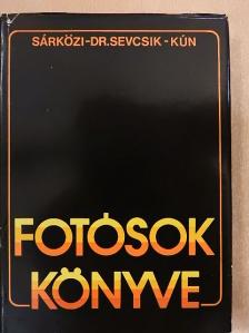 Dr. Sevcsik Jenő - Fotósok könyve [antikvár]