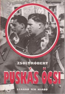 ZSOLT RÓBERT - Puskás Öcsi [antikvár]