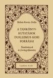 Molnár-Kovács Zsófia - A tankönyvkutatások dualizmus kori forrásai
