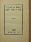 Komáromi János - Zúg a fenyves [antikvár]