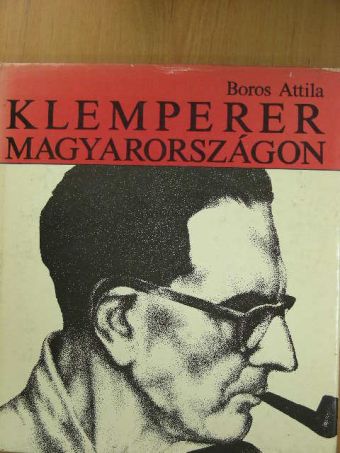 Boros Attila - Klemperer Magyarországon [antikvár]
